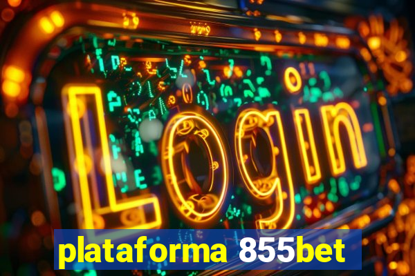 plataforma 855bet